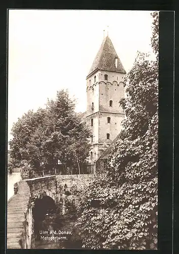 AK Ulm /Donau, Metzgerturm