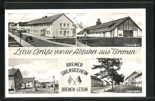 AK Bremen-Lesum, Bremer Überseeheim, Gepäckhalle, Kantine, Lagereingang