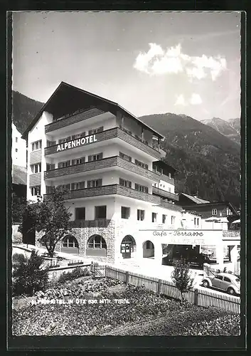 AK Ötz in Tirol, vor dem Alpenhotel, Cafe - Terrasse