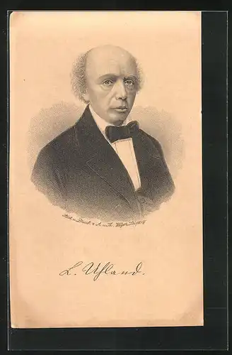 Künstler-AK Ludwig Uhland, Portrait des Dichters nach einem Stich von A. und Th. Weger zu Leipzig