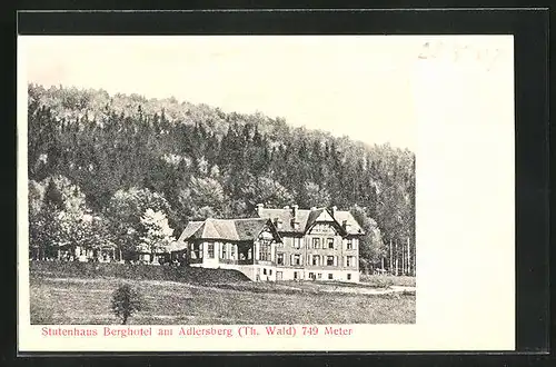 AK Adlersberg /Thür., Stutenhaus Berghotel mit Waldlandschaft