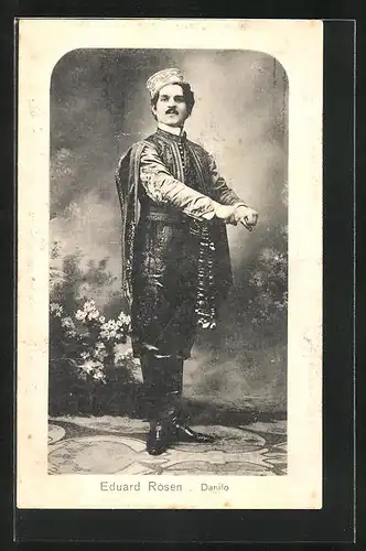 AK Opernsänger Eduard Rosen als Danilo