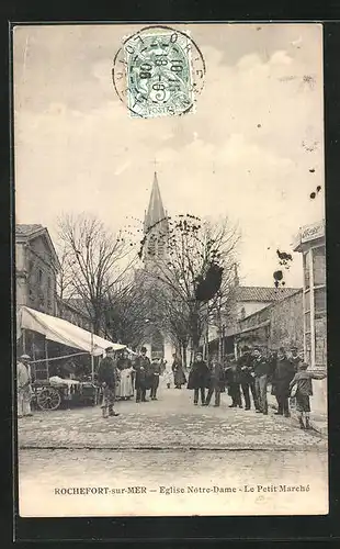 AK Rochefort-sur-Mer, Eglise Notre-Dame, Le Petit Marché