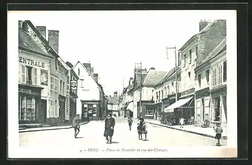 AK Brou, Place du Dauphin et rue des Changes