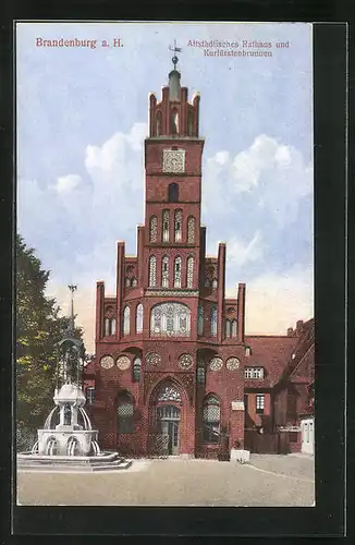 AK Brandenburg a. H. Altstädtisches Rathaus und Kurfürstenbrunnen