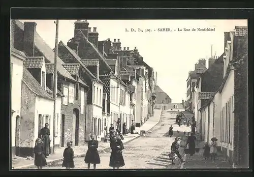 AK Samer, La Rue de Neufchâtel