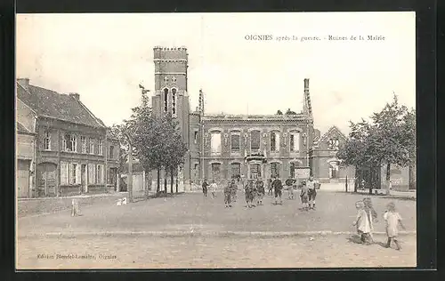 AK Oignies, Ruines de la Mairie, après la Guerre