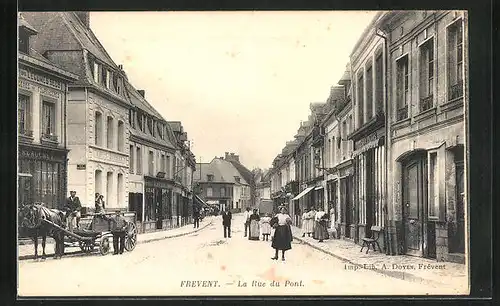 AK Frévent, La Rue du Pont