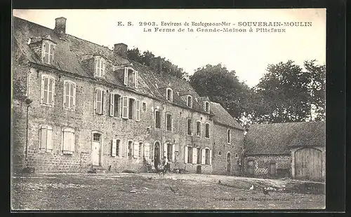 AK Souverain-Moulin, La Ferme de la Grande-Maison à Pittefaux