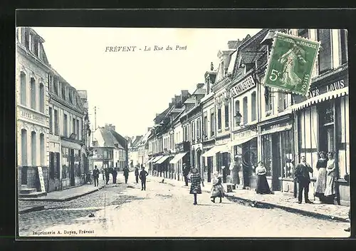 AK Frévent, La Rue du Pont