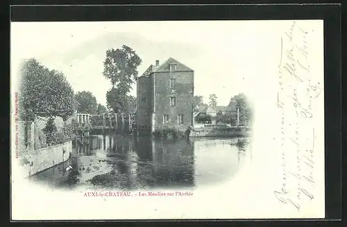 AK Auxi-le-Chateau, Les Moulins sur l`Authie