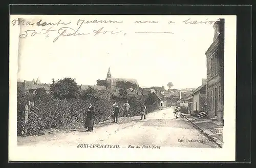 AK Auxi-Le-Chateau, Rue du Pont-Neuf