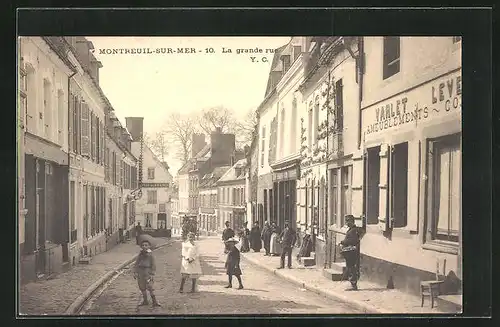 AK Montreuil-sur-Mer, La grande Rue