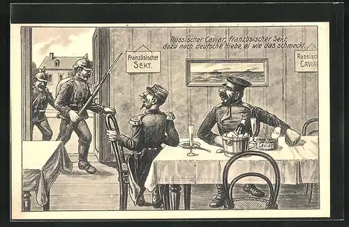 AK Soldaten am Tisch mit russischem Kaviar und französischem Sekt, Propaganda 1. Weltkrieg