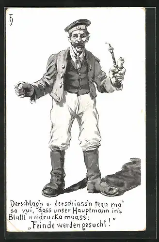 AK Deutscher Hauptmann mit Pfeife, Feinde werden gesucht, Propaganda 1. Weltkrieg