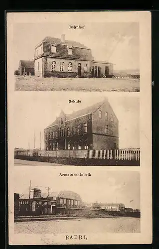 AK Baerl, Armaturenfabrik, Bahnhof, Schule