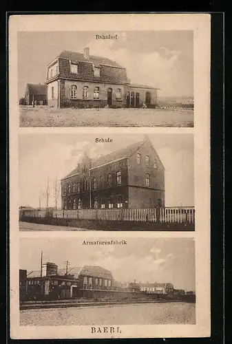 AK Baerl, Armaturenfabrik, Bahnhof, Schule