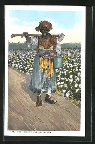AK I`ve hoed in Fields of Cotton, Landarbeiterin kommt nach Hause von der Arbeit