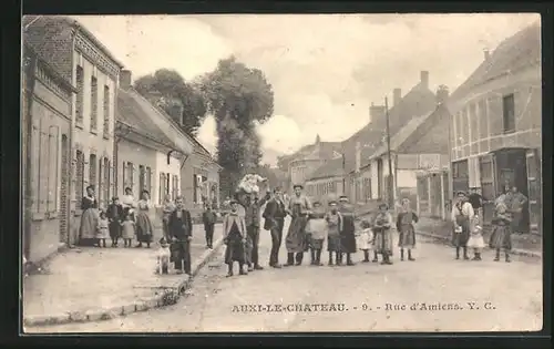 AK Auxi-le-Chateau, Rue d`Amiens, Strassenpartie