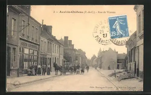 AK Auxi-le-Chateau, Rue de Wavans, Strassenpartie