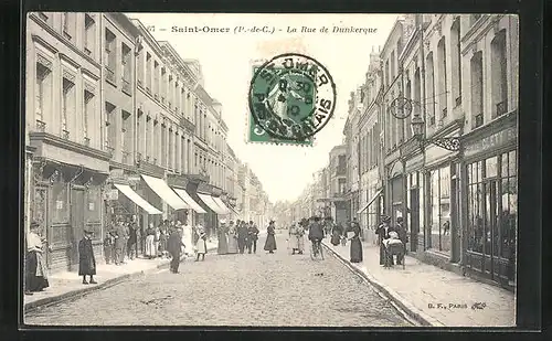 AK Saint-Omer, La Rue de Dunkerque