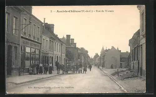 AK Auxi-le-Chateau, Rue de Wavans