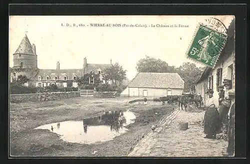 AK Wierre-Au-Bois, Le Chateau et la Ferme