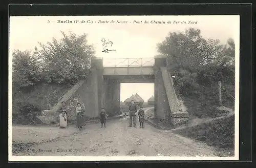 AK Barlin, Route de Noeux, Pont du Chemin de Fer du Nord