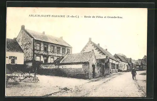 AK Ablain-Saint-Nazaire, Ecole de Filles et Grande Rue