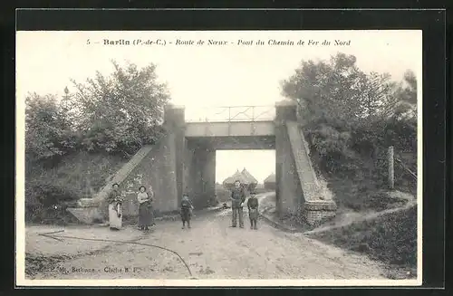 AK Barlin, Route de Noeux, Pont du Chemin de Fer du Nord