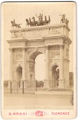 Fotografie Giacomo Brogi, Firenze, Ansicht Milano, Arco del Sempione 1881
