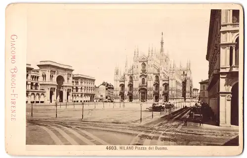 Fotografie Giacomo Brogi, Firenze, Ansicht Milano, Piazza del Duomo