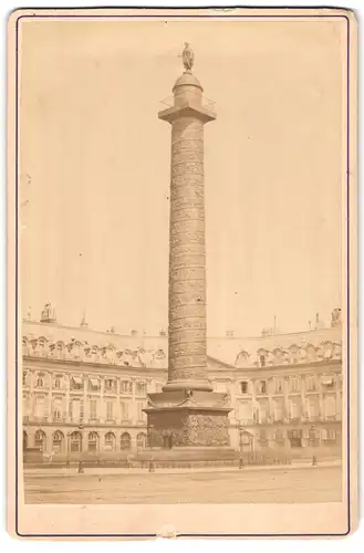 Fotografie unbekannter Fotograf, Ansicht Paris, Blick auf die Vendome Säule, 1878
