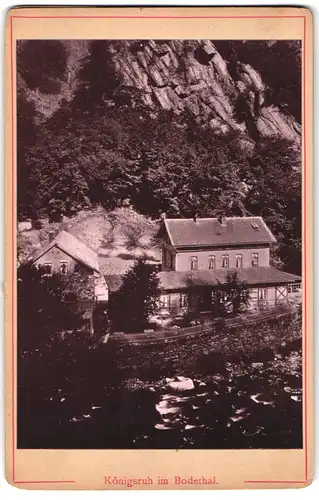 Fotografie unbekannter Fotograf, Ansicht Königsruh im Bodethal, Blick auf das Gasthaus