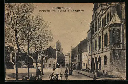 AK Euskirchen, Kirchstrasse mit Rathaus u. Amtsgericht
