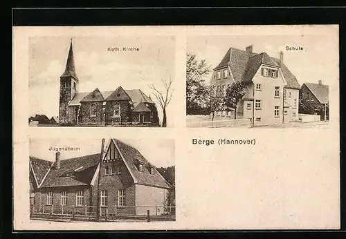 AK Berge i. Hannover, Kath. Kirche, Schule, Jugendheim