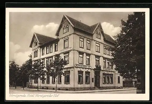 AK Wernigerode / Harz, Hotel Wernigeröder Hof, Inh. R. Ebeling