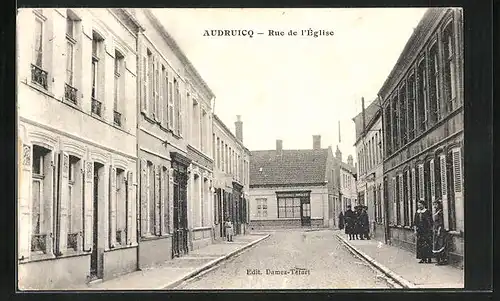 AK Audruicq, Rue de l`Eglise