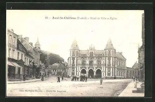 AK Auxi-le-Château, Hôtel de Ville et Église