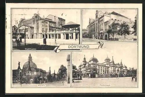 AK Dortmund, Gasthaus Walhalla, Stadttheater, Fredenbaum