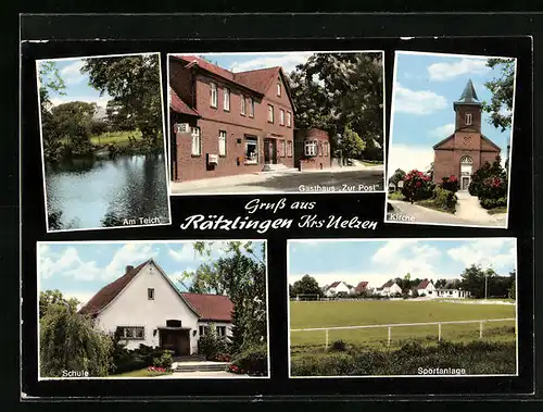 AK Rätzlingen /Krs. Uelzen, Gasthaus zur Post, Schule, Sportplatz