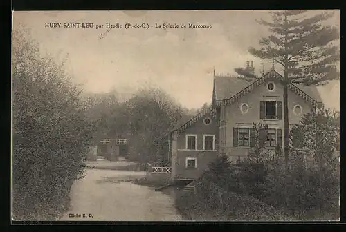 AK Huby-Saint-Leu, La scierie de Marconne