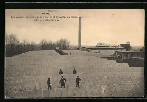 AK Anvin, Le Usine, Les grandes surfaces que l'on voit sont couvertes en carton pétrifié Asfaltina