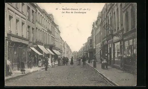 AK Saint-Omer, La Rue de Dunkerque