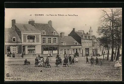 AK Guines, La Place des Tilleuls ou Petite Place