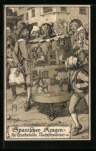 Künstler-AK Spanischer Kragen für Trunkenbolde, Nachtschwärmer etc.