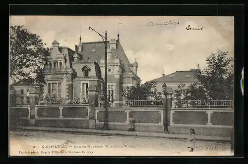 AK Noisy-le-Sec, Maison Moderne, Rue de la Forge