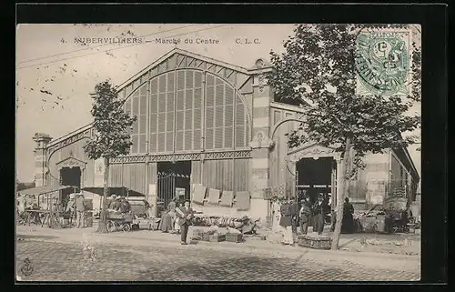 AK Aubervilliers, Marché du Centre