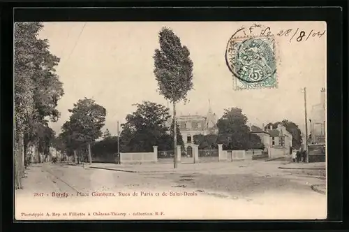 AK Bondy, Place Gambetta, Rues de Paris et de Saint-Denis