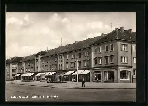 AK Calbe /Saale, Blick auf Wilhelm-Pieck-Strasse